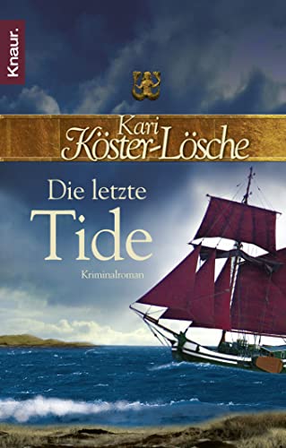 Die letzte Tide: Roman von Droemer Knaur*